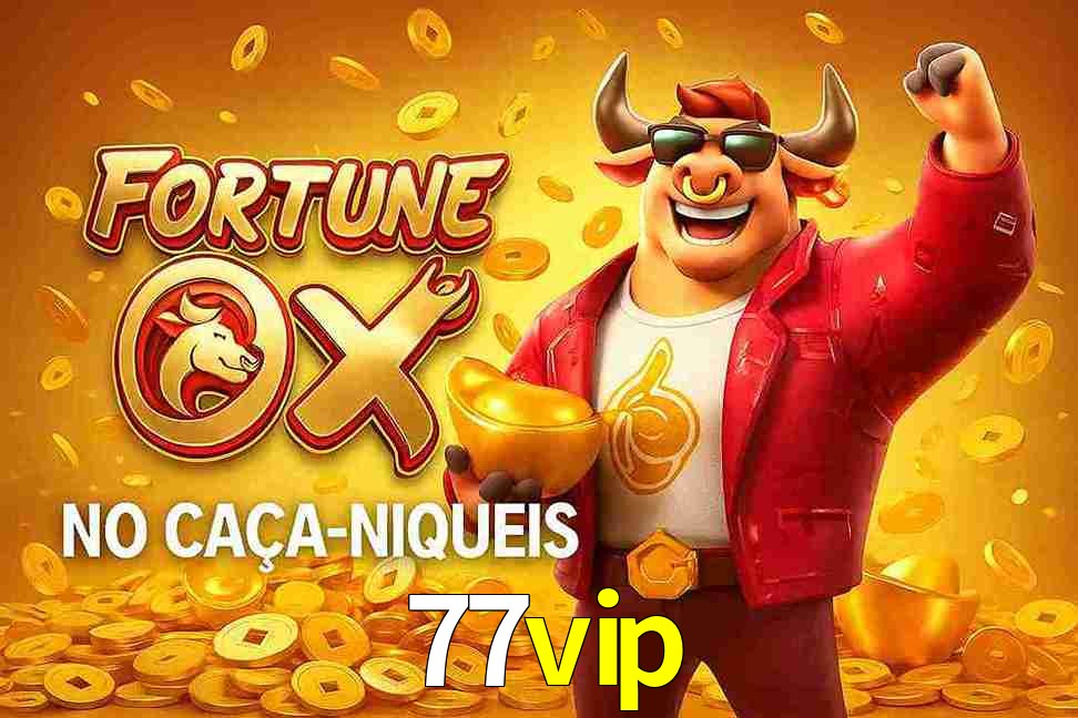 Jogo Fortune Ox no 77vip Cassino
